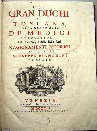 Dei Granduchi di Toscana della Real casa dei Medici